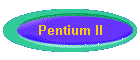 Pentium II